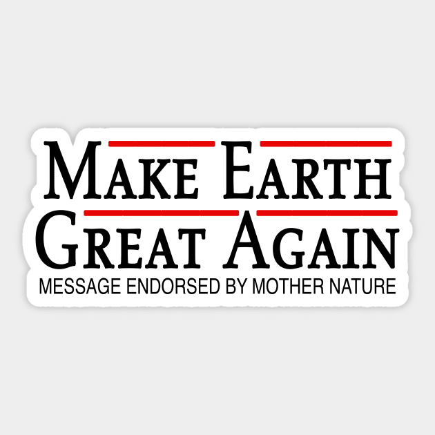 Make earth great again Sticker by TheCosmicTradingPost